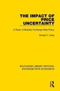 The Impact of Price Uncertainty : A Study of Brazilian Exchange Rate Policy (Routledge Library Editions: Exchange Rate Economics)