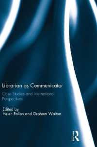 Librarian as Communicator : Case Studies and International Perspectives