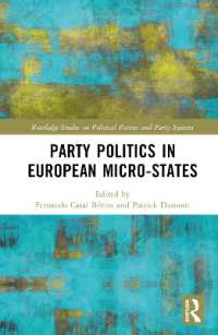 欧州の超小国の政党政治<br>Party Politics in European Microstates (Routledge Studies on Political Parties and Party Systems)