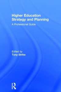 高等教育の戦略とプランニングガイド<br>Higher Education Strategy and Planning : A Professional Guide