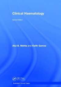 Clinical Haematology : Illustrated Clinical Cases (Illustrated Clinical Cases) （2ND）