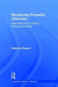 Reclaiming Powerful Literacies : New Horizons for Critical Discourse Analysis (Expanding Literacies in Education)