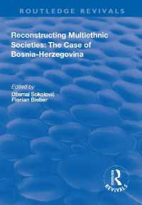Reconstructing Multiethnic Societies : The Case of Bosni-Herzegovina (Routledge Revivals)