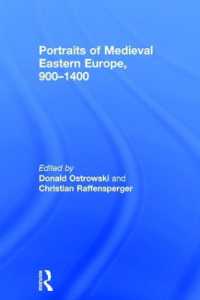 中世東欧史人物伝<br>Portraits of Medieval Eastern Europe, 900-1400