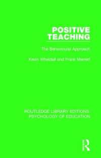 Positive Teaching : The Behavioural Approach (Routledge Library Editions: Psychology of Education)