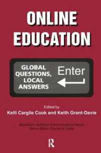 Online Education : Global Questions, Local Answers (Baywood's Technical Communications)