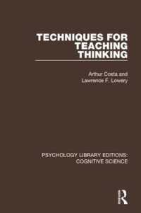 Techniques for Teaching Thinking (Psychology Library Editions: Cognitive Science)