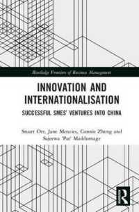 Innovation and Internationalisation : Successful SMEs' Ventures into China (Routledge Frontiers of Business Management)