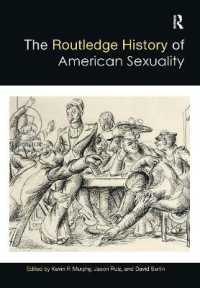 ラウトレッジ版　アメリカの性の歴史<br>The Routledge History of American Sexuality (Routledge Histories)