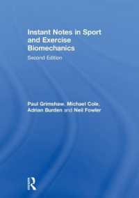 Instant Notes in Sport and Exercise Biomechanics （2ND）