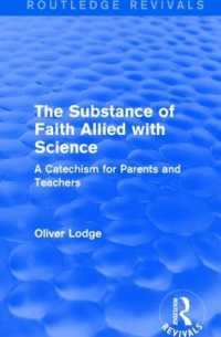 The Substance of Faith Allied with Science : A Catechism for Parents and Teachers (Routledge Revivals)