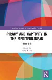 Piracy and Captivity in the Mediterranean : 1550-1810 (Routledge Research in Early Modern History)