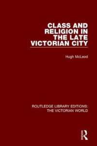 Class and Religion in the Late Victorian City (Routledge Library Editions: the Victorian World)