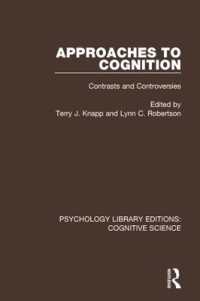 Approaches to Cognition : Contrasts and Controversies (Psychology Library Editions: Cognitive Science)