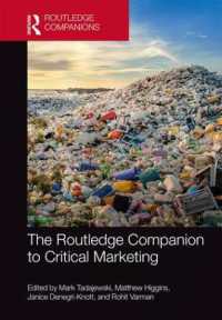 ラウトレッジ版　批判的マーケティング必携<br>The Routledge Companion to Critical Marketing (Routledge Companions in Marketing, Advertising and Communication)