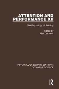 Attention and Performance XII : The Psychology of Reading (Psychology Library Editions: Cognitive Science)