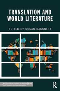 Ｓ．バスネット編／翻訳と世界文学<br>Translation and World Literature (New Perspectives in Translation and Interpreting Studies)