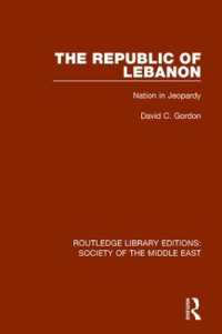 The Republic of Lebanon : Nation in Jeopardy (Routledge Library Editions: Society of the Middle East)
