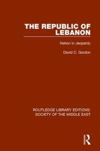 The Republic of Lebanon : Nation in Jeopardy (Routledge Library Editions: Society of the Middle East)