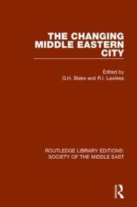 The Changing Middle Eastern City (Routledge Library Editions: Society of the Middle East)