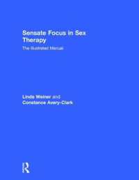 Sensate Focus in Sex Therapy : The Illustrated Manual