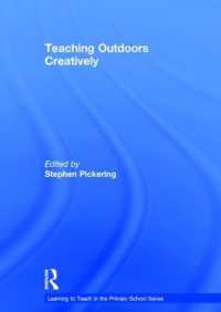 Teaching Outdoors Creatively (Learning to Teach in the Primary School Series)