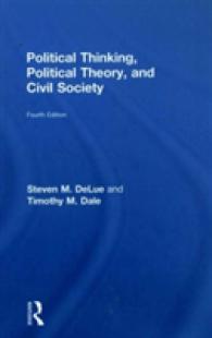 政治思想、政治理論と市民社会（第４版）<br>Political Thinking, Political Theory, and Civil Society （4TH）
