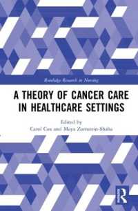 A Theory of Cancer Care in Healthcare Settings (Routledge Research in Nursing and Midwifery)