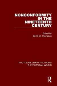 Nonconformity in the Nineteenth Century (Routledge Library Editions: The Victorian World)