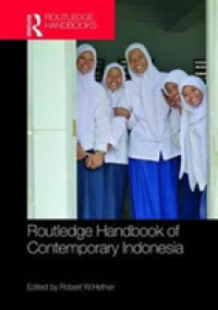 ラウトレッジ版　現代インドネシア・ハンドブック<br>Routledge Handbook of Contemporary Indonesia