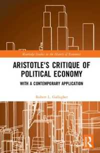 Aristotle's Critique of Political Economy : With a Contemporary Application (Routledge Studies in the History of Economics)