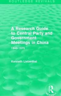 A Research Guide to Central Party and Government Meetings in China : 1949-1975 (Routledge Revivals)