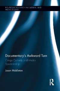 Documentary's Awkward Turn : Cringe Comedy and Media Spectatorship (Routledge Research in Cultural and Media Studies)