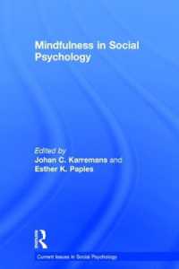 社会心理学におけるマインドフルネス<br>Mindfulness in Social Psychology (Current Issues in Social Psychology)