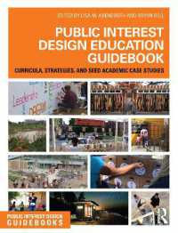 公益デザイン教育ガイドブック<br>Public Interest Design Education Guidebook : Curricula, Strategies, and SEED Academic Case Studies (Public Interest Design Guidebooks)
