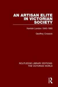 An Artisan Elite in Victorian Society : Kentish London 1840-1880 (Routledge Library Editions: The Victorian World)