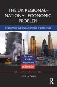 英国地域・国家経済の問題点<br>The UK Regional-National Economic Problem : Geography, globalisation and governance (Regions and Cities)