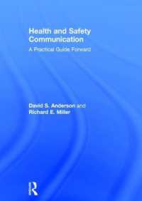 Health and Safety Communication : A Practical Guide Forward