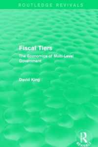 Fiscal Tiers (Routledge Revivals) : The Economics of Multi-Level Government