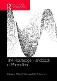 ラウトレッジ版　音声学ハンドブック<br>The Routledge Handbook of Phonetics (Routledge Handbooks in Linguistics)