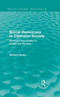 Social Democracy in Capitalist Society (Routledge Revivals) : Working-Class Politics in Britain and Sweden