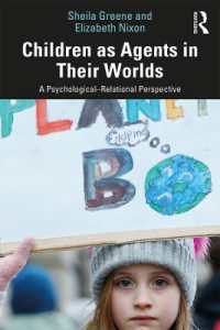 児童のエイジェンシー<br>Children as Agents in Their Worlds : A Psychological-Relational Perspective