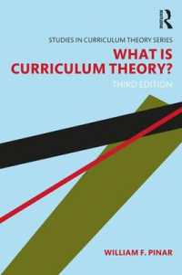 カリキュラム理論と何か（第３版）<br>What Is Curriculum Theory? (Studies in Curriculum Theory Series) （3RD）