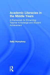 Academic Literacies in the Middle Years : A Framework for Enhancing Teacher Knowledge and Student Achievement