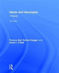 古今イデオロギー読本（第１０版）<br>Ideals and Ideologies : A Reader （10 Revised）