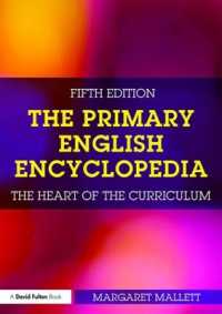 初等英語百科辞典（第５版）<br>The Primary English Encyclopedia : The heart of the curriculum （5TH）