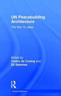 UN Peacebuilding Architecture : The First 10 Years (Global Institutions)