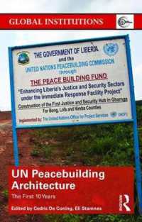 UN Peacebuilding Architecture : The First 10 Years (Global Institutions)