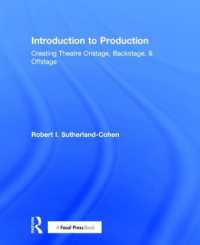 Introduction to Production : Creating Theatre Onstage, Backstage, & Offstage