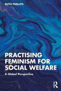 社会福祉のためのフェミニズム実践<br>Practising Feminism for Social Welfare : A Global Perspective